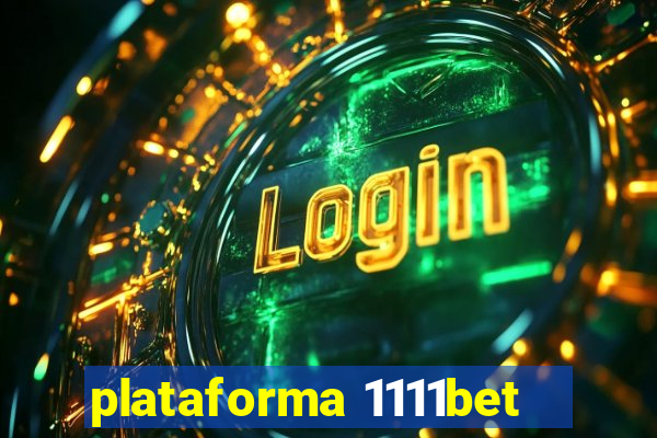 plataforma 1111bet